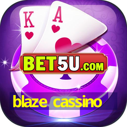 blaze cassino